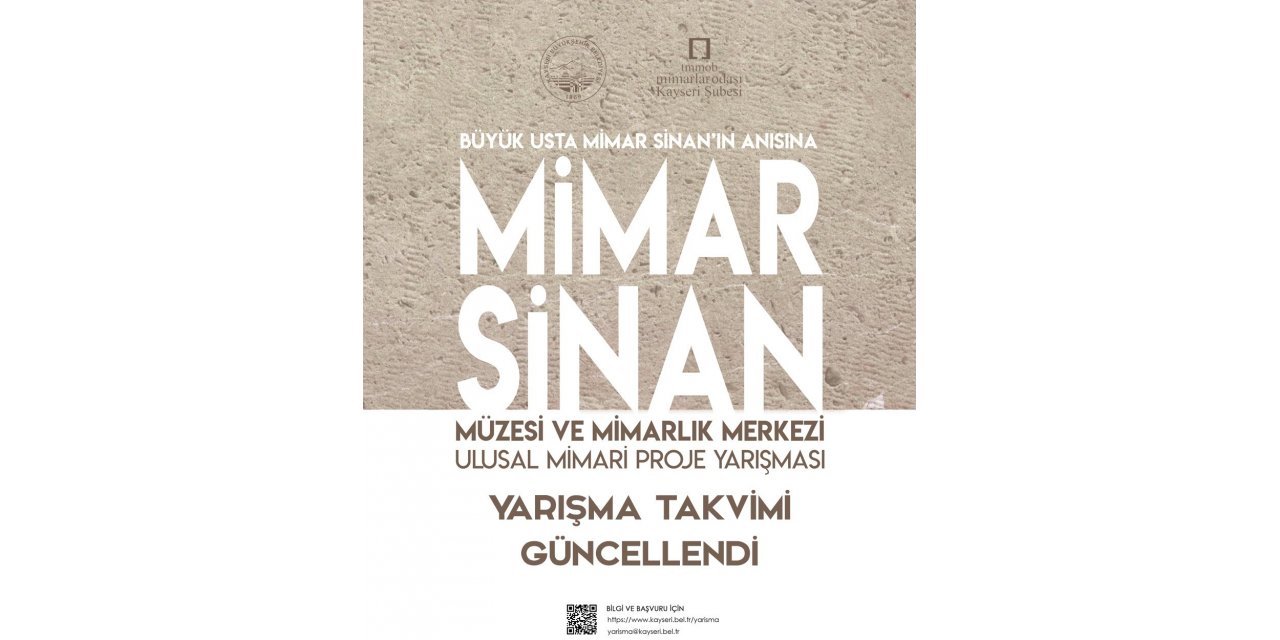 Mimarsinan Müzesi ve Mimarlık Merkezi Ulusal Mimari Proje Yarışma takvimi güncellendi