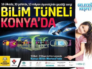 Dünyaca Ünlü Bilim Tüneli Şimdi Konya’da!