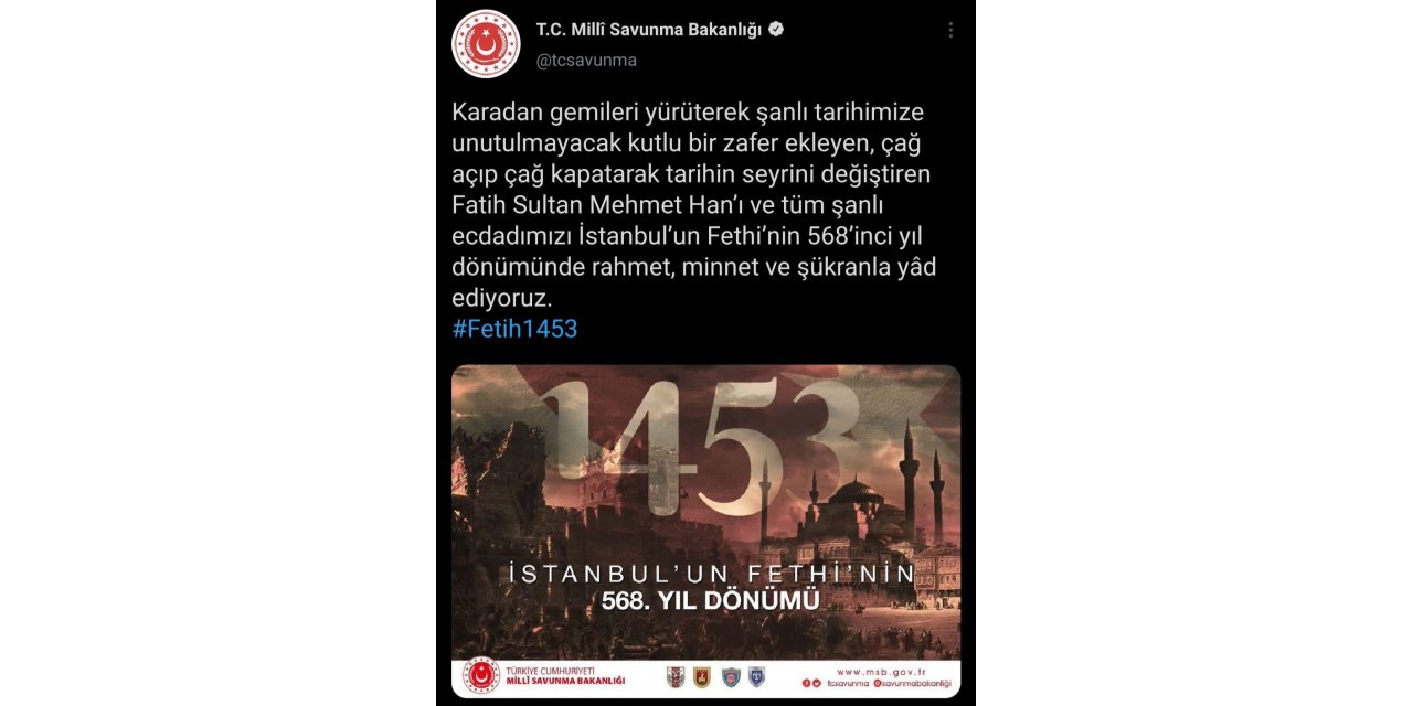 MSB’den İstanbul’un fethinin yıl dönümüyle ilgili paylaşım