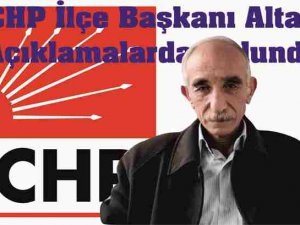 CHP İlçe Başkanı Necati Altan,"Tabelasız Okulumuz Var"