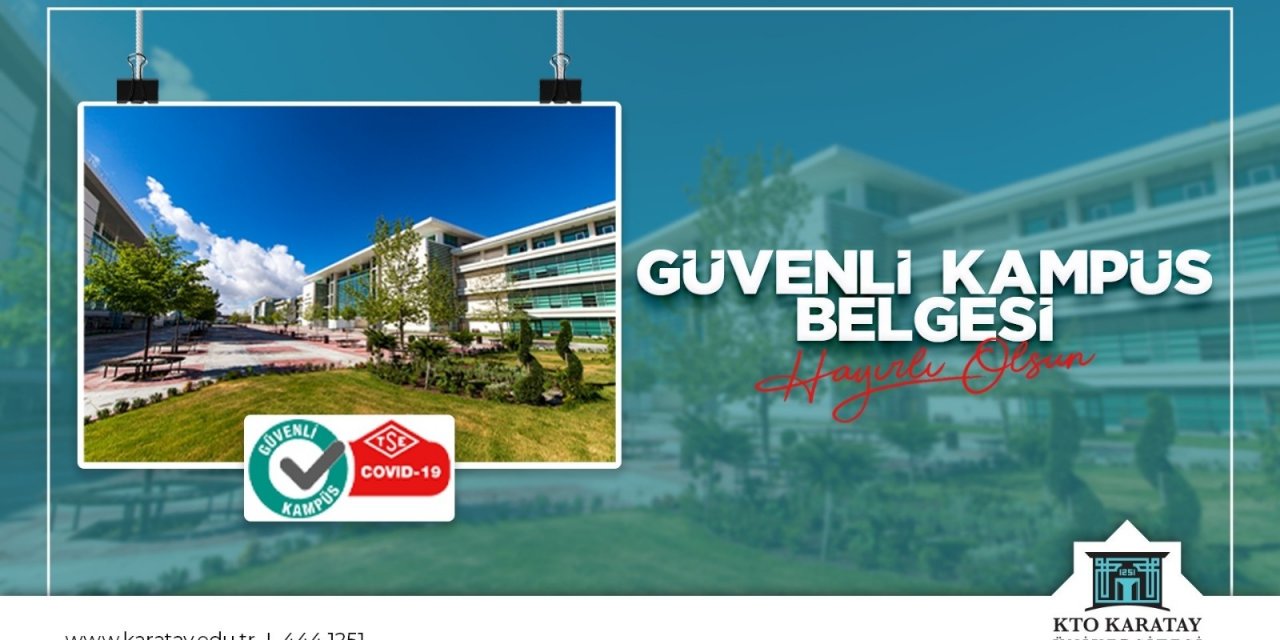 Konya’da “Güvenli Kampüs Belgesi’ni alan ilk üniversite ‘KTO Karatay’