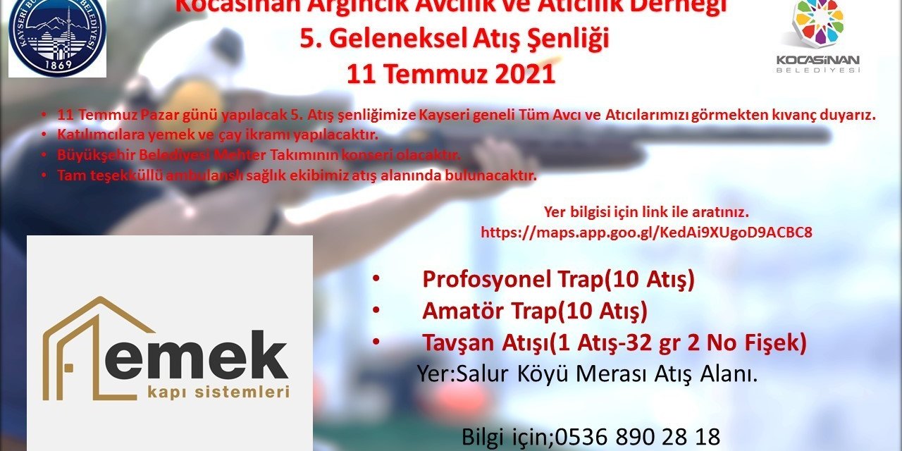 Kocasinan Argıncık Avcılık ve AtıcılıkDerneği 5. Geleneksel AtışŞenliği 11Temmuz’da