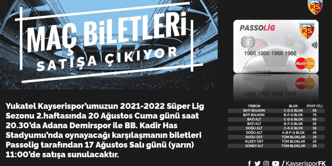 Kayserispor - Adana Demirspor maçı biletleri satışa çıkıyor