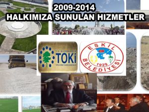 Alçay Döneminde İlçemize Kazandırılan Hizmetler