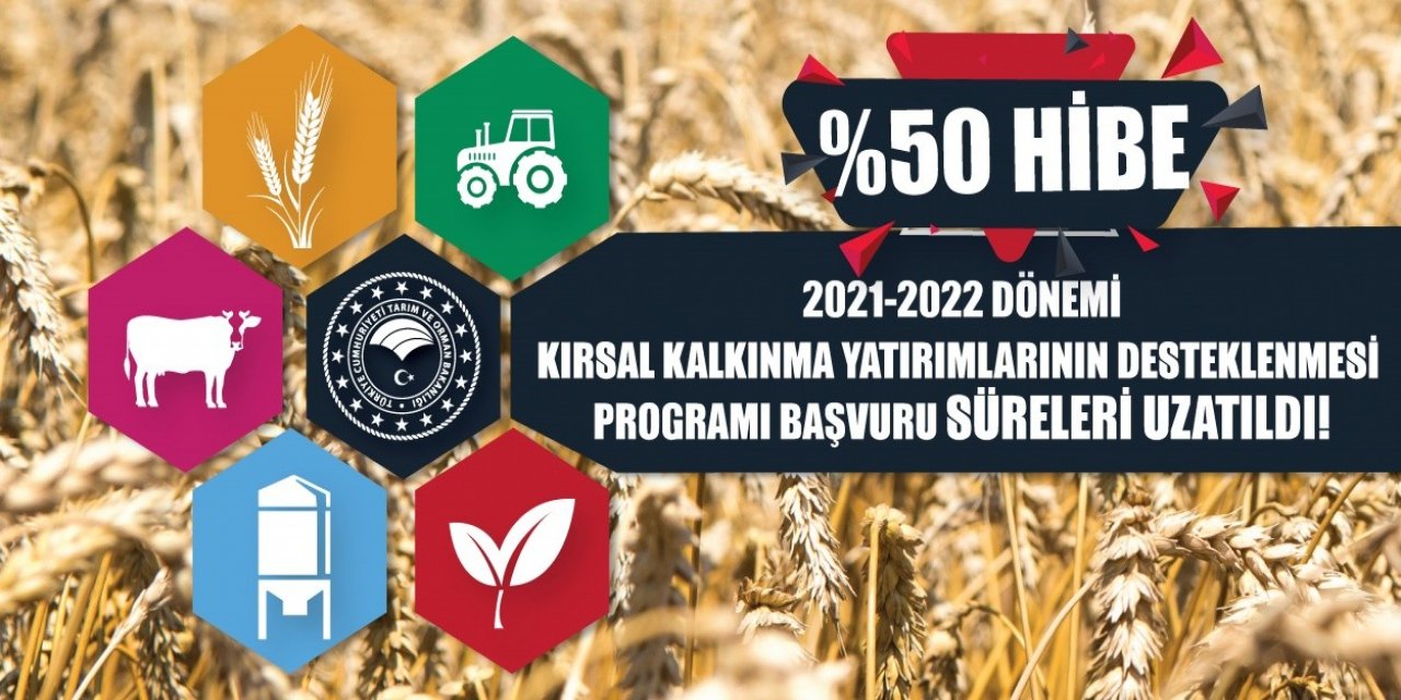 Kırsal Kalkınma Hibe Desteği başvuru süreleri uzatıldı