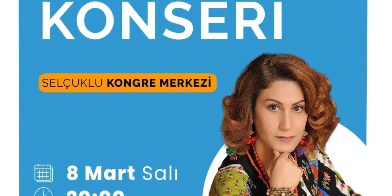 Selçuklu'da Kadınlar Günü’ne özel konser ve söyleşi