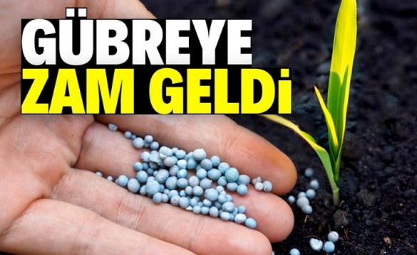 Gübreye zam geldi