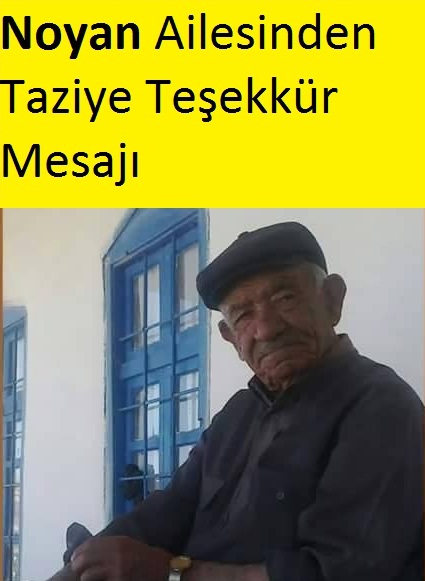 Noyan Ailesinden Taziye Teşekkür Mesajı