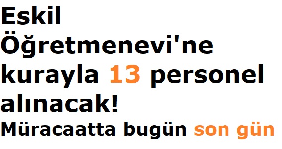 Eskil Öğretmenevi'ne 13 personel alınacak