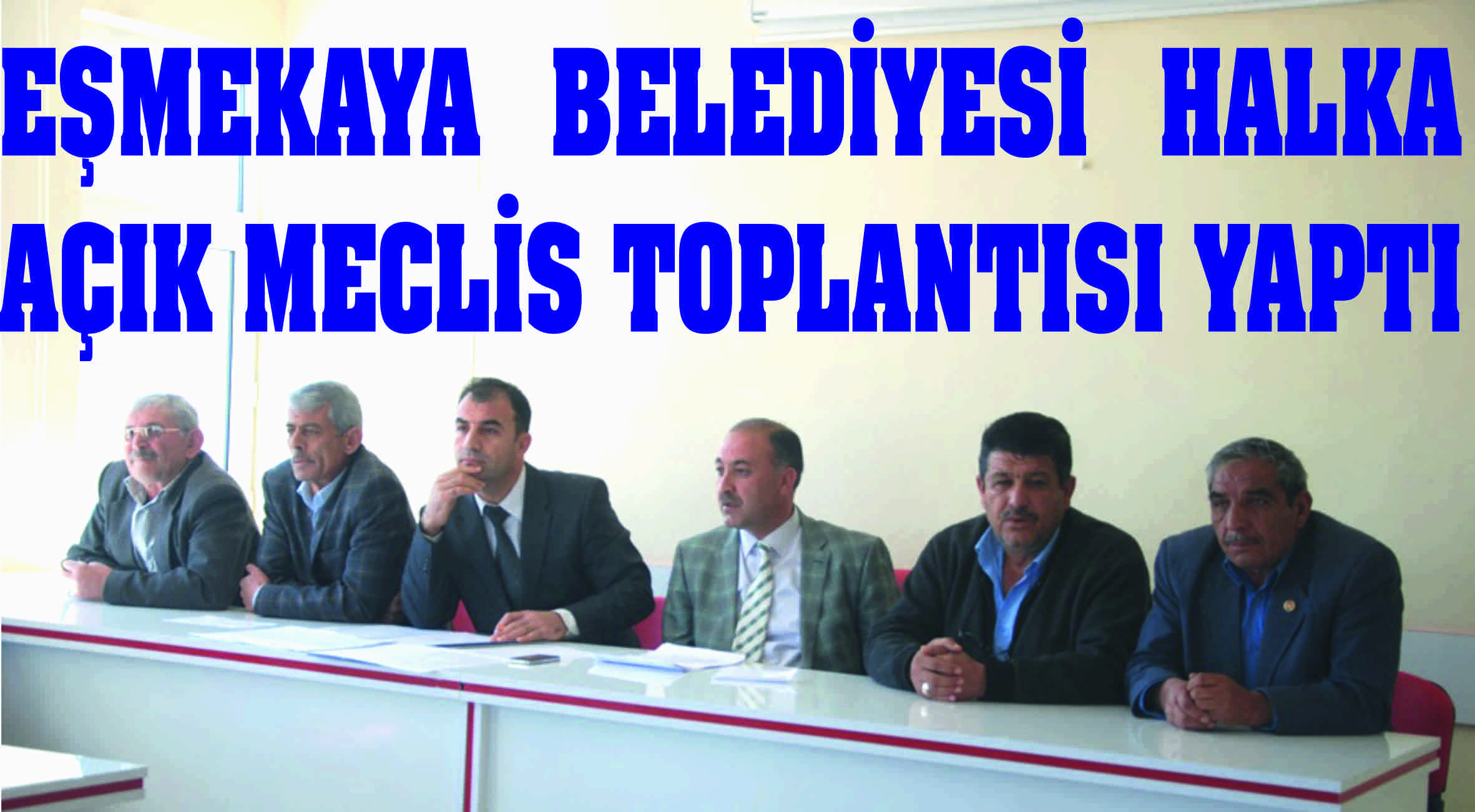 Eşmekaya Belediyesi Halka Açık Meclis Toplantısı Yaptı.